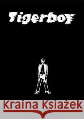 Tigerboy Grajewski, Oliver 9783935843874 Verbrecher Verlag - książka