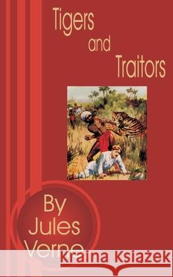 Tigers and Traitors Jules Verne 9781589634480 Fredonia Books (NL) - książka