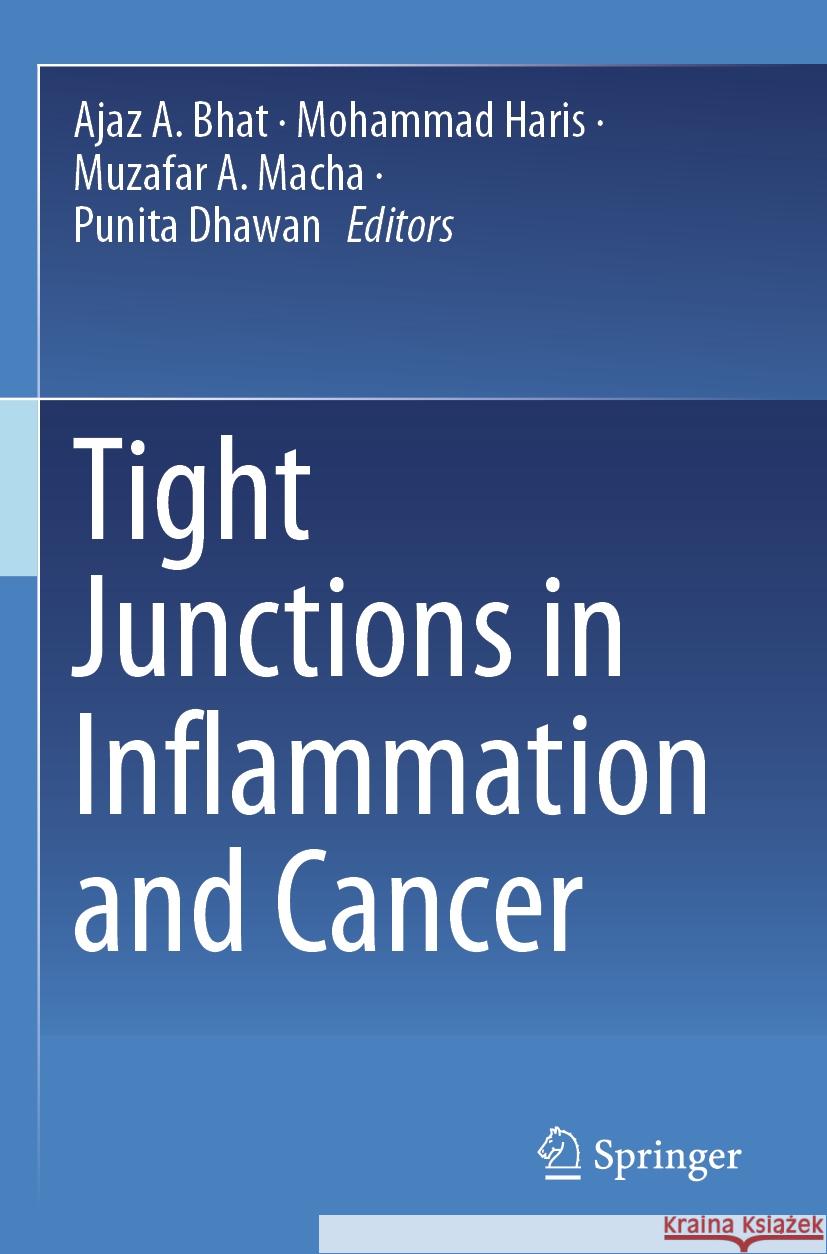 Tight Junctions in Inflammation and Cancer  9789819924172 Springer Nature Singapore - książka
