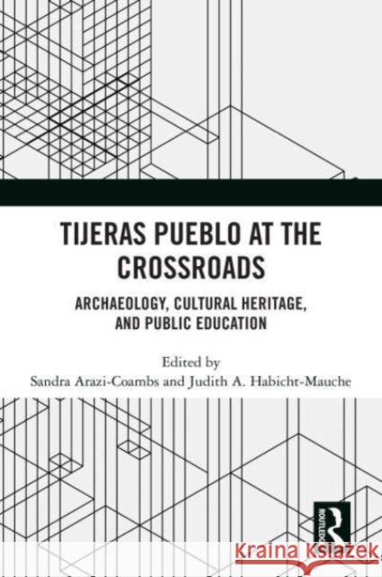Tijeras Pueblo at the Crossroads  9781032499932 Taylor & Francis Ltd - książka