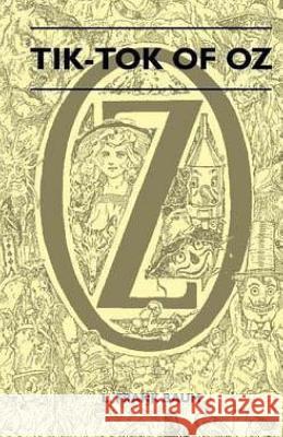 Tik-Tok of Oz L. Frank Baum 9781511402071 Createspace - książka