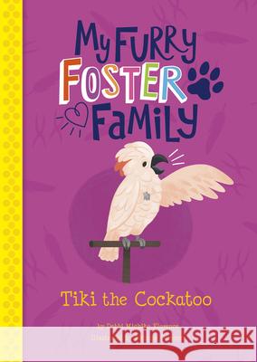 Tiki the Cockatoo Debbi Michiko Florence Melanie Demmer 9781515873297 Picture Window Books - książka