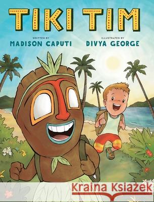Tiki Tim Madison Caputi Divya George 9781955767651 Bibliokid Publishing - książka