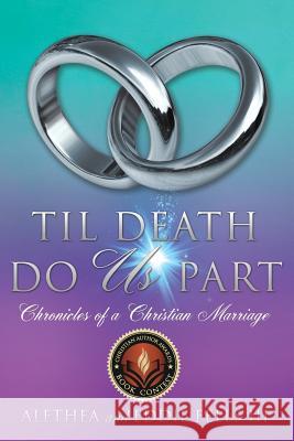 Til Death Do Us Part Alethea Fells, Eddie Fells, III 9781498422635 Xulon Press - książka
