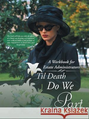 Til Death Do We Part: A Workbook for Estate Administrators Kimberly Jenkins 9781512760644 WestBow Press - książka