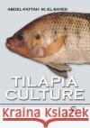 Tilapia Culture Abdel-Fattah M. El-Sayed 9780851990149 CABI Publishing