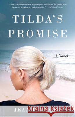 Tilda's Promise Jean P. Moore 9781631524776 She Writes Press - książka