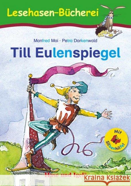 Till Eulenspiegel : Mit Silbenhilfe. Schulausgabe Mai, Manfred; Dorkenwald, Petra 9783867602464 Hase und Igel - książka