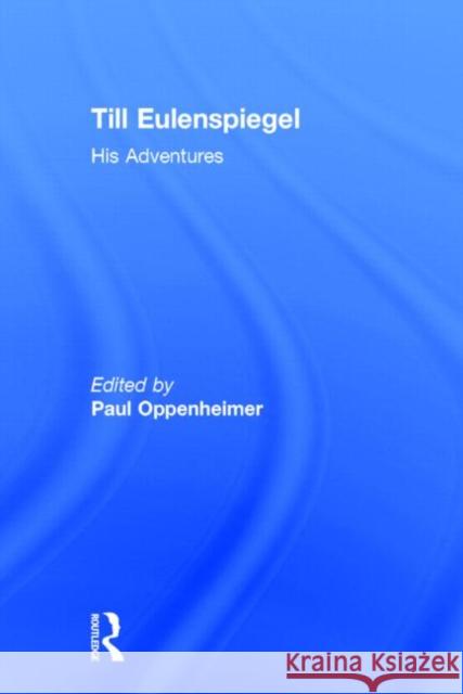 Till Eulenspiegel: His Adventures Anonymous 9780415937627 Routledge - książka