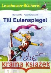 Till Eulenspiegel, Schulausgabe : Ab 2. Klasse Mai, Manfred Dorkenwald, Petra  9783867600675 Hase und Igel - książka