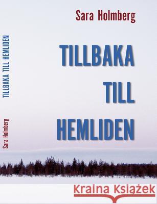 Tillbaka Till Hemliden Sara Holmberg 9783839186930 Books on Demand - książka