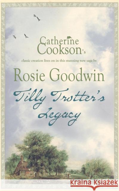 Tilly Trotter's Legacy Rosie Goodwin 9780755334889 Headline Publishing Group - książka