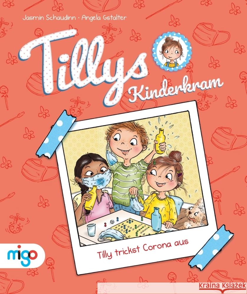 Tillys Kinderkram. Tilly trickst Corona aus Schaudinn, Jasmin 9783968460758 Migo - książka