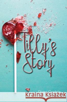 Tilly's Story Diane Guntrip 9780648082231 M D Guntrip - książka