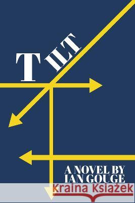 Tilt Ian Gouge   9781739356903 Coverstory Books - książka