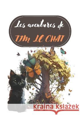 Tim Le Chat Voyageur Neslie Canvot   9798386942953 Independently Published - książka