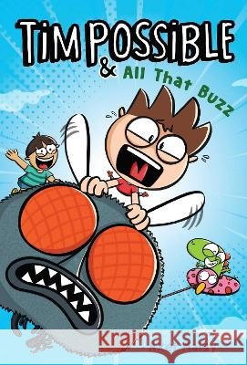 Tim Possible & All That Buzz Axel Maisy Axel Maisy 9781534492721 Aladdin Paperbacks - książka