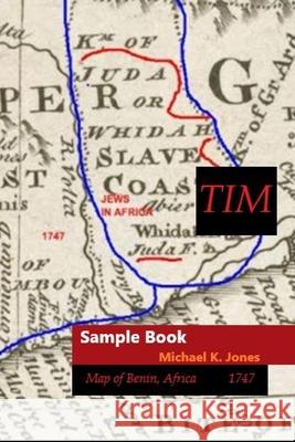 Tim: Sample Book Michael K. Jones 9781730802102 Independently Published - książka