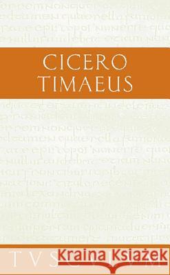 Timaeus: Lateinisch - Deutsch Cicero 9783050054247 Artemis & Winkler - książka