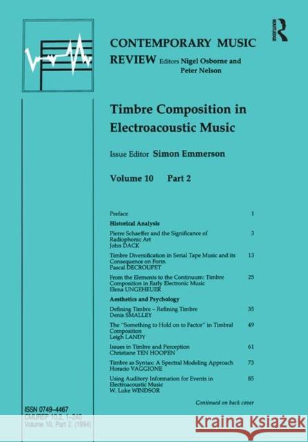 Timbre Composition in Electroacoustic Music Simon Emmerson Simon Emmerson  9783718655724 Taylor & Francis - książka