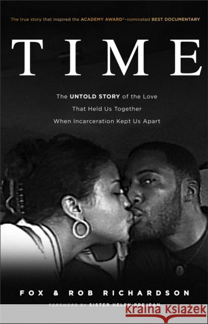 Time – The Untold Story of the Love That Held Us Together When Incarceration Kept Us Apart Sister Helen Prejean 9781540902641 Baker Publishing Group - książka