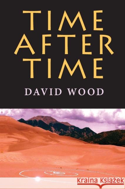 Time After Time David Wood 9780253219091 Indiana University Press - książka