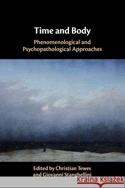 Time and Body: Phenomenological and Psychopathological Approaches  9781108702355 Cambridge University Press - książka