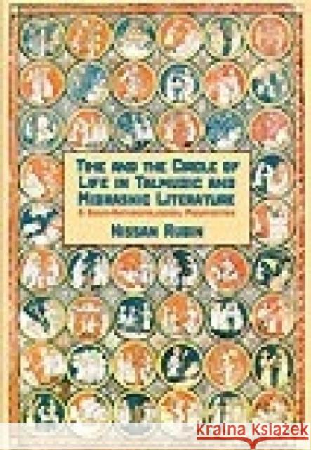 Time and Life Cycle in Talmud and Midrash: Socio-Anthropological Perspectives Rubin, Nissan 9781936235032 Academic Studies Press - książka