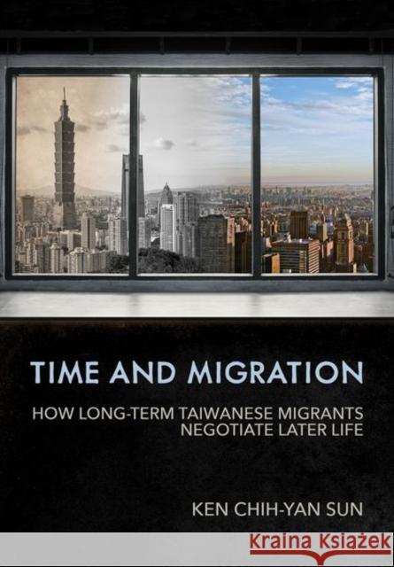 Time and Migration Sun, Ken Chih-Yan 9781501754876 Cornell University Press - książka