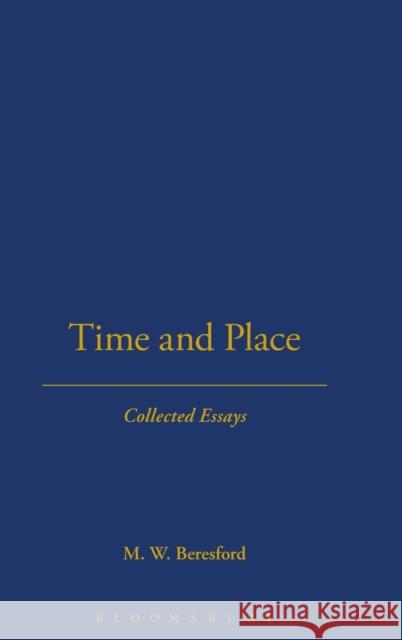 Time and Place Beresford, M. W. 9780907628392 Hambledon & London - książka