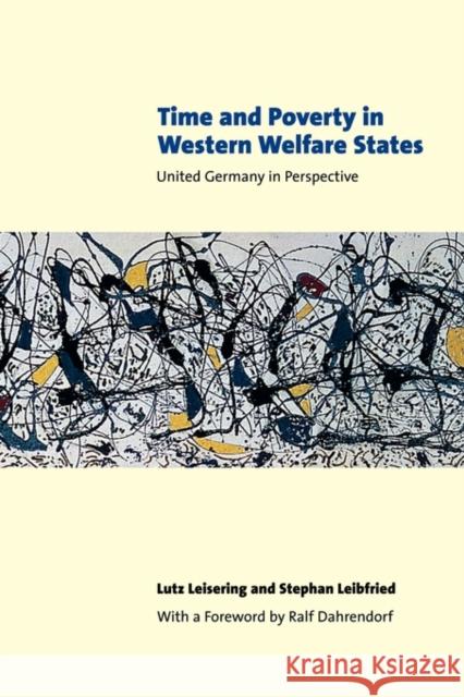 Time and Poverty in Western Welfare States: United Germany in Perspective Leisering, Lutz 9780521003520 Cambridge University Press - książka