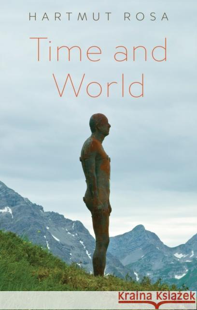 Time and World Frederic Vandenberghe 9781509566266 John Wiley and Sons Ltd - książka