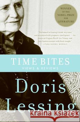 Time Bites: Views and Reviews Doris May Lessing 9780060831417 Harper Perennial - książka