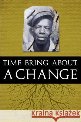 Time Bring about a Change Tony Carr 9781937600518 Mill City Press, Inc. - książka