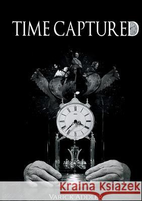 Time Captured Varick Addler 9783848212873 Books on Demand - książka