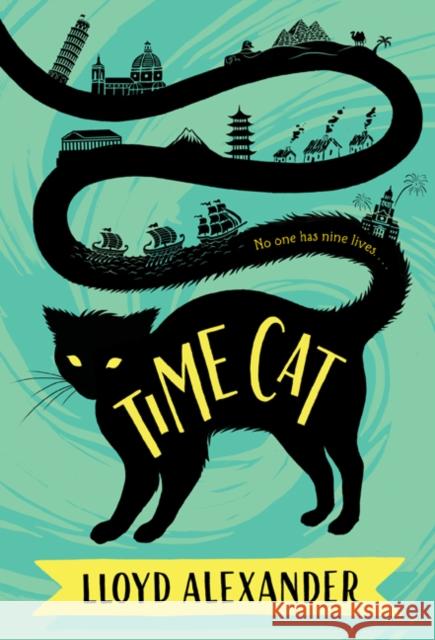 Time Cat: The Remarkable Journeys of Jason and Gareth Lloyd Alexander 9780312632137 Square Fish - książka