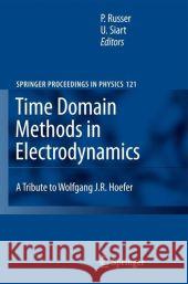 Time Domain Methods in Electrodynamics: A Tribute to Wolfgang J. R. Hoefer Russer, Peter 9783540687665 Springer - książka