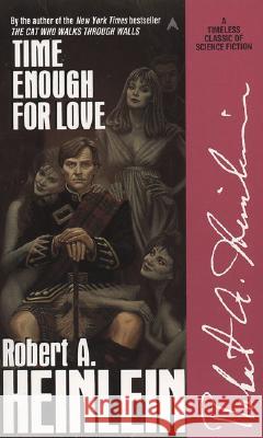 Time Enough for Love Robert A. Heinlein 9780441810765 Ace Books - książka