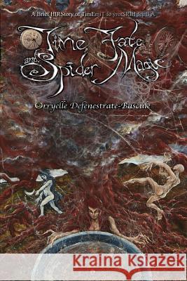 Time Fate & Spider Magic Orryelle Defenestrate-Bascule 9781905297900 Avalonia - książka