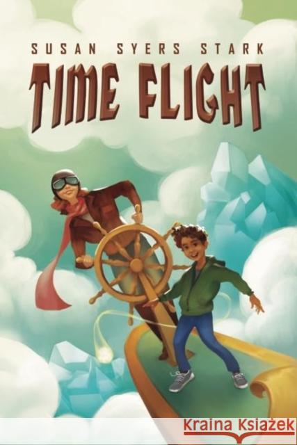 Time Flight Susan Syers Stark 9780991410552 Leaf Storm Press LLC - książka