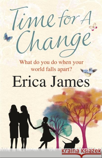 Time For A Change Erica James 9780752883465 Orion Publishing Co - książka