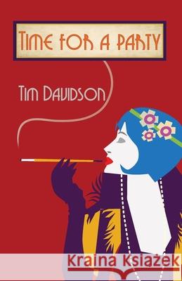 Time for a Party Tim Davidson 9781916095397 Timothy James Davidson - książka