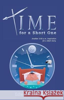 Time for a Short One Edwin P Zabrocki 9781982208042 Balboa Press - książka
