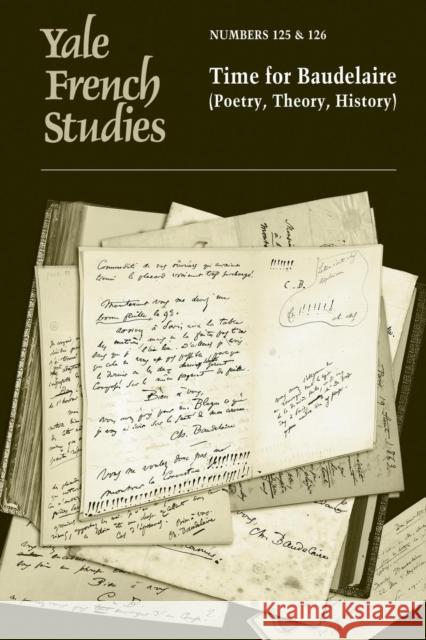 Time for Baudelaire (Poetry, Theory, History) Burt, E. S. 9780300194227 Yale University Press - książka