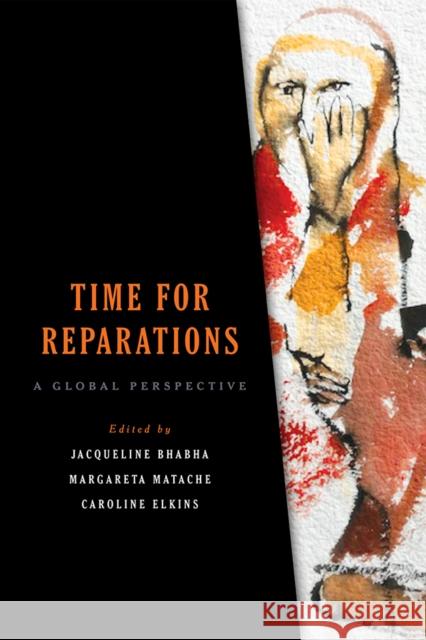 Time for Reparations: A Global Perspective  9780812225044 University of Pennsylvania Press - książka