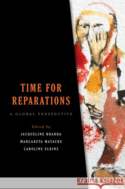 Time for Reparations: A Global Perspective  9780812253306 University of Pennsylvania Press - książka