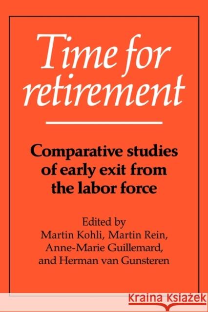 Time for Retirement Kohli, Martin 9780521400534 CAMBRIDGE UNIVERSITY PRESS - książka