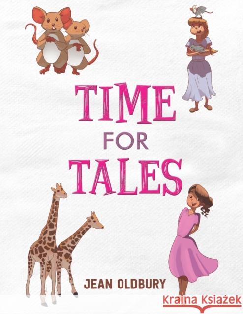 Time for Tales Jean Oldbury 9781398437616 Austin Macauley - książka