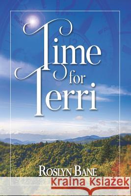 Time for Terri Roslyn Bane 9781948327107 Desert Palm Press - książka