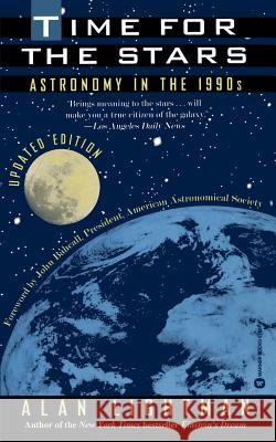 Time for the Stars: Astronomy in the 1990s Alan Lightman John N. Bahcall 9780446670241 Warner Books - książka